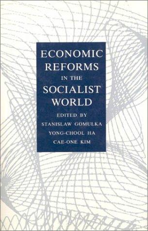 Economic Reforms in the Socialist World