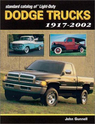 Standard Catalog of Light-Duty Dodge Trucks