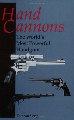 Hand Cannons