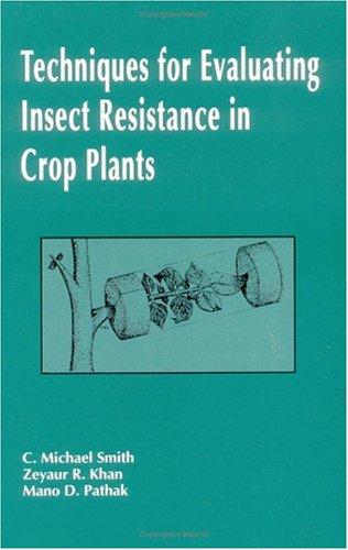 Techniques for evaluating insect resistance in crop plants