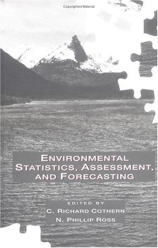 Environmental Statistics, Assessment, and Forecasting