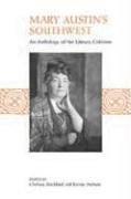 Mary Austin's Southwest