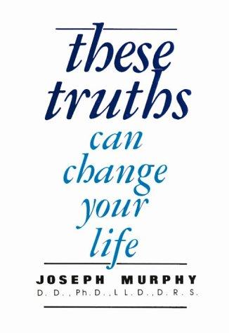 These truths can change your life