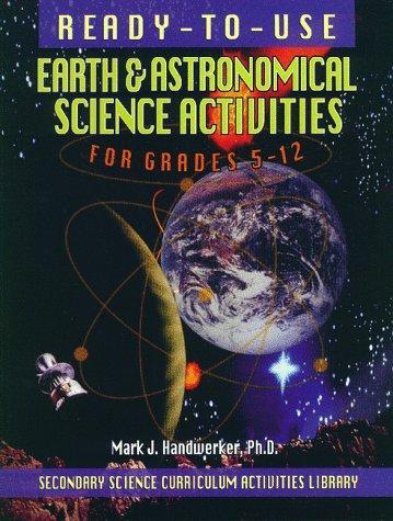 Ready-to-use earth & astronomical science activities for grades 5-12