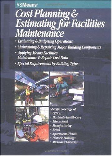 Cost Planning & Estimating for Facilities Maintenance