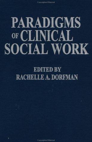 Paradigms of clinical social work
