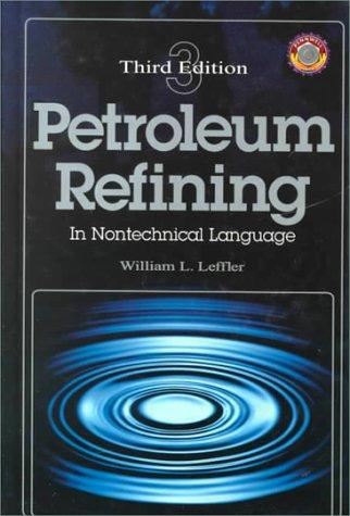 Petroleum refining in nontechnical language