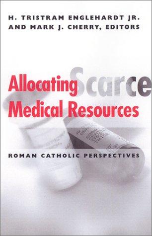 Allocating Scarce Medical Resources