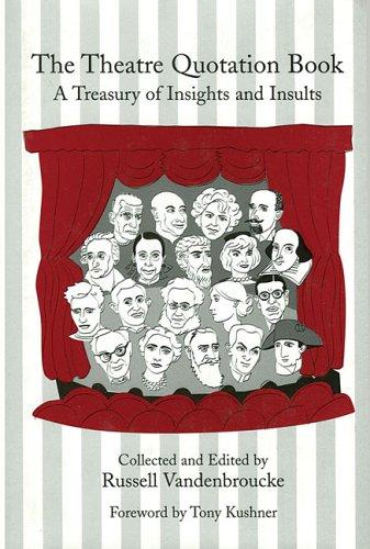 The Theatre Quotation Book