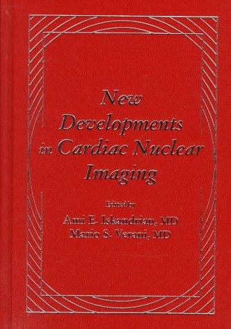 New developments in cardiac nuclear imaging