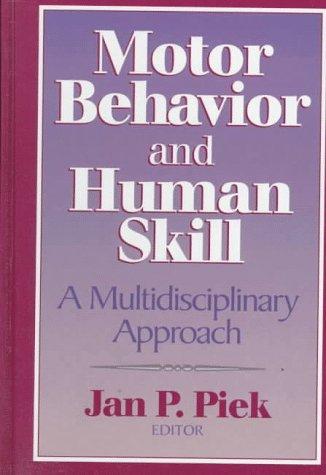 Motor Behavior and Human Skill