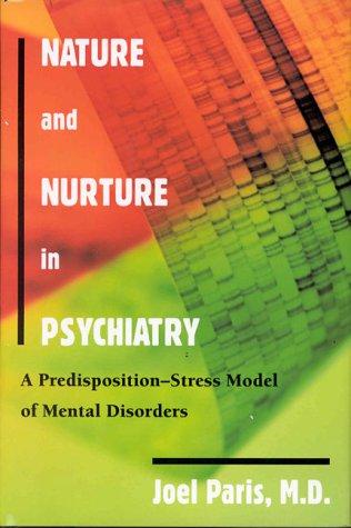 Nature and nurture in psychiatry