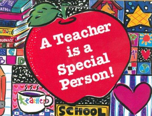 A teacher is a special person!