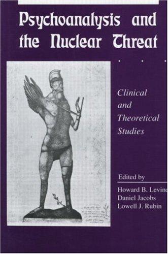Psychoanalysis and the nuclear threat