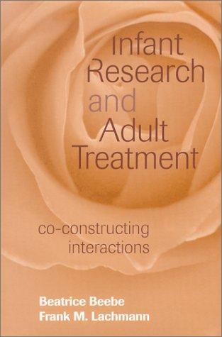 Infant Research and Adult Treatment