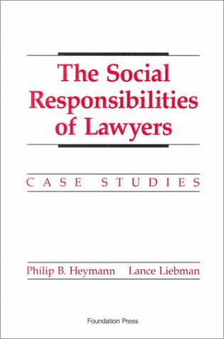 The social responsibilities of lawyers