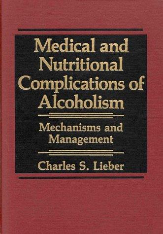 Medical and nutritional complications of alcoholism