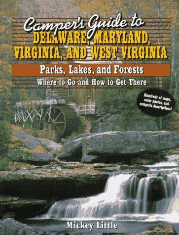 Camper's Guide to Delaware, Maryland, Virginia and West Virginia