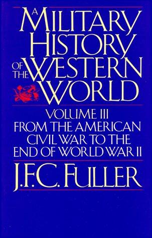 Military History of West-World (From the American Civil War to the End of World War II)