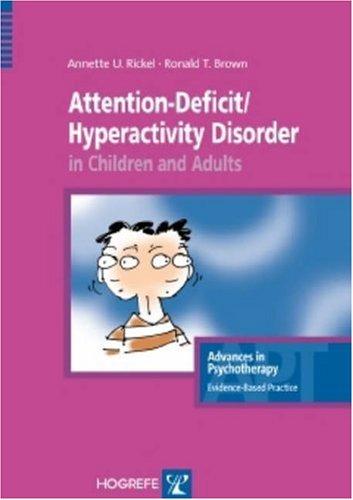 Attention-Deficit/Hyperactivity Disorder in Children and Adults