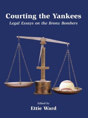 Courting the Yankees