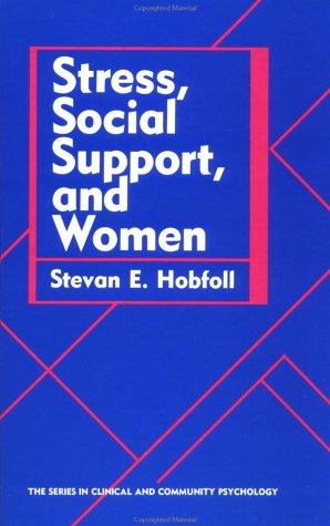 Stress, social support, and women