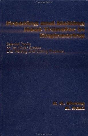 Freezing and melting heat transfer in engineering