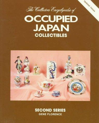 Collector's Encyclopedia of Occupied Japan