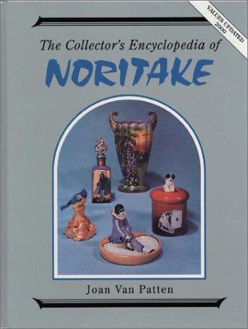 The Collector's Encyclopedia of Noritake