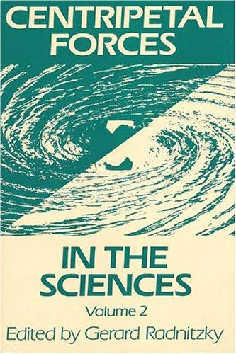 Centripetal Forces in the Sciences