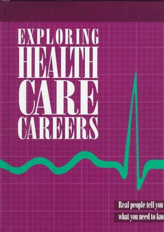 Exploring Health Care Careers