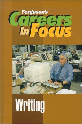 Writing (Careers in Focus)