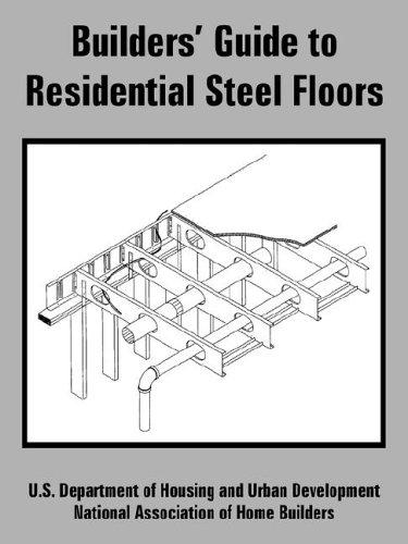 Builders' Guide to Residential Steel Floors