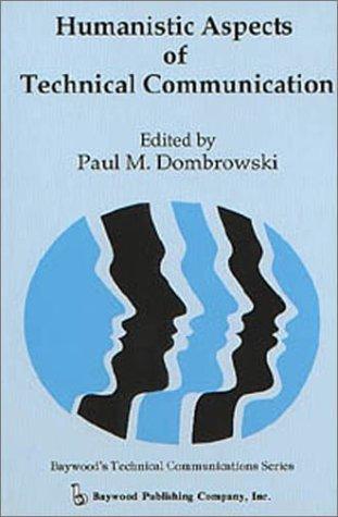 Humanistic aspects of technical communication