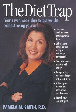 The Diet Trap