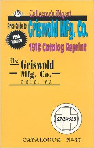 The Griswold Mfg. Co., Erie, PA