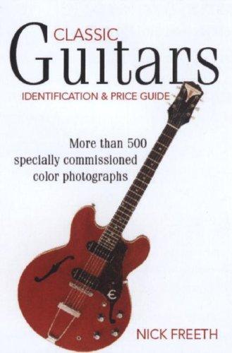 Classic Guitars: Identification & Price Guide
