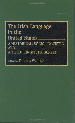 The Irish Language in the United States