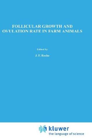 Follicular growth and ovulation rate in farm animals