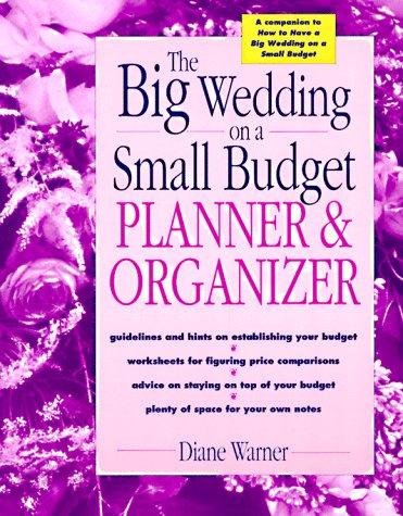 The Big Wedding on a Small Budget Planner & Organizer