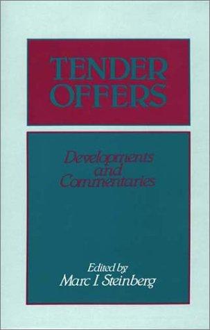 Tender offers : developments and commentaries