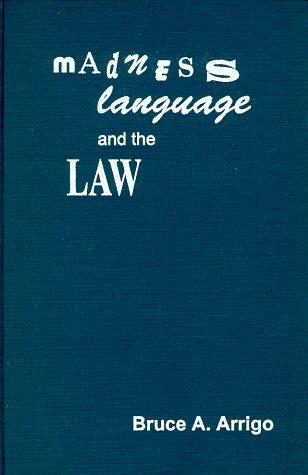 Madness, Language and the Law