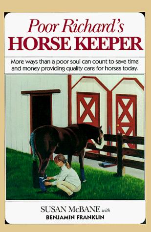 Poor Richard's Horse Keeper
