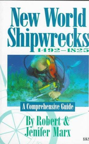 New world shipwrecks, 1492-1825