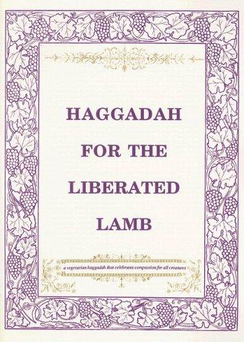 Haggadah for the liberated lamb
