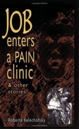 Job Enters a Pain Clinic & Other Stories