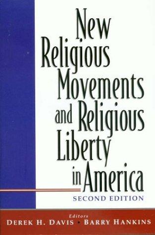 New Religious Movements and Religious Liberty in America
