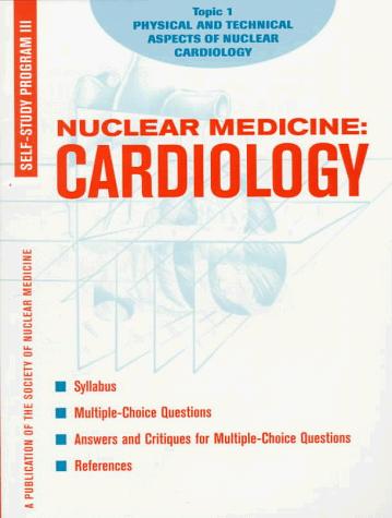 Physical and technical aspects of nuclear cardiology