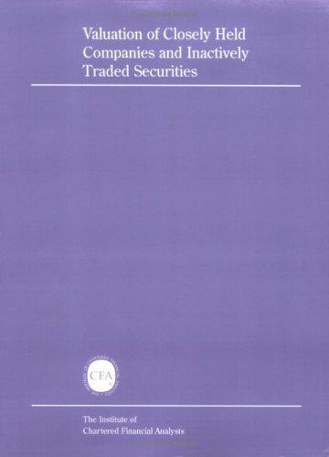 Valuation of Closely Held Companies and Inactively Traded Securities