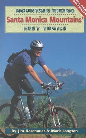 Mountain Biking the Santa Monica Mountains' Best Trails